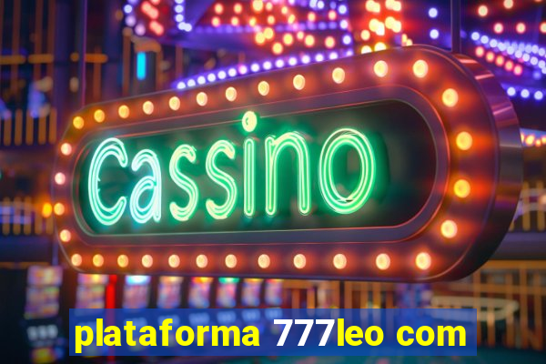 plataforma 777leo com